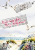 eBook: Was sagt dein Herz, Allysson?