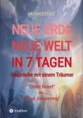 ebook: NEUE ERDE - NEUE WELT - In 7 Tagen