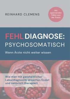 ebook: Fehldiagnose psychosomatisch