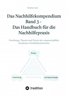 ebook: Das Nachhilfekompendium  Band 3 - Das Handbuch für die Nachhilfepraxis