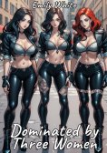 eBook: Dominated by Three Women