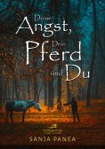 eBook: Deine Angst, Dein Pferd & Du