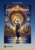 eBook: Die Märtyrerin