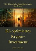 ebook: KI-optimiertes  Krypto-Investment