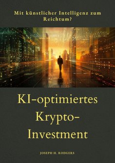 eBook: KI-optimiertes  Krypto-Investment