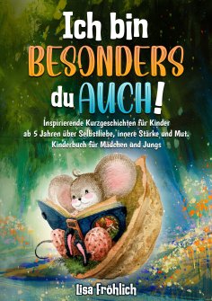eBook: Ich bin besonders, du auch!