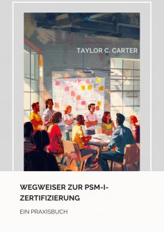 eBook: Wegweiser zur  PSM-I-Zertifizierung
