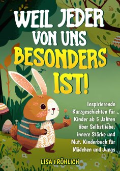 eBook: Weil jeder von uns besonders ist!
