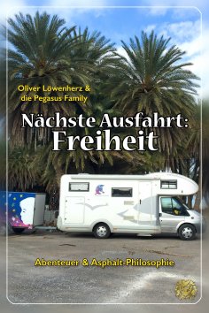 ebook: Nächste Ausfahrt: Freiheit