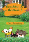 ebook: Gwendolyn & Mortimer 2