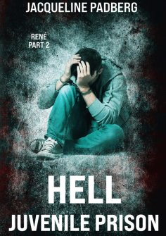 ebook: Hell juvenile prison