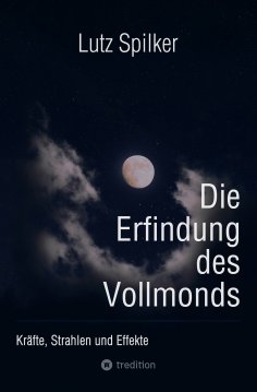 ebook: Die Erfindung des Vollmonds