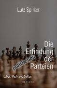 ebook: Die Erfindung der politischen Parteien