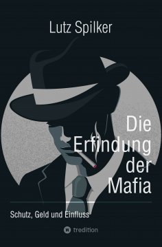 eBook: Die Erfindung der Mafia
