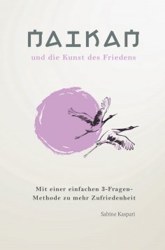 ebook: Naikan und die Kunst des Friedens