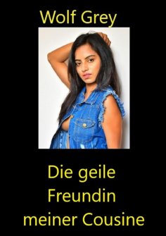 ebook: Die geile Freundin meiner Cousine