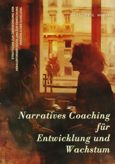 ebook: Narratives Coaching für  Entwicklung und  Wachstum