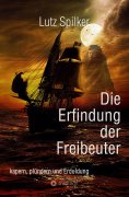 eBook: Die Erfindung der Freibeuter