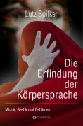 ebook: Die Erfindung der Körpersprache