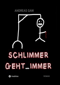 ebook: Schlimmer geht immer