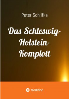 ebook: Das Schleswig-Holstein-Komplott