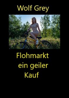ebook: Flohmarkt ein geiler Kauf