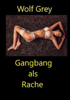 ebook: Gangbang als Rache