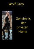 eBook: Geheimnis der privaten Herrin