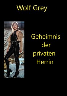 eBook: Geheimnis der privaten Herrin