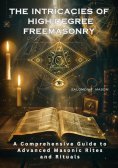 eBook: The Intricacies of  High-Degree Freemasonry