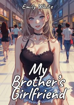 eBook: My Brother’s Girlfriend