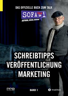 eBook: SofaTalk24 - Das offizielle Buch zum Talk / Schreibratgeber, Marketingtipps, Brancheninfos und Talkr