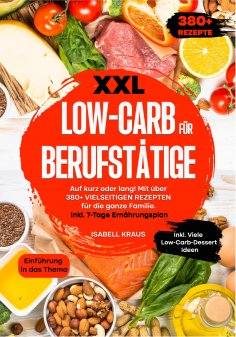 eBook: XXL Low-Carb für Berufstätige