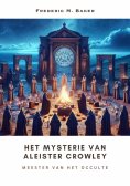 ebook: Het Mysterie van  Aleister Crowley