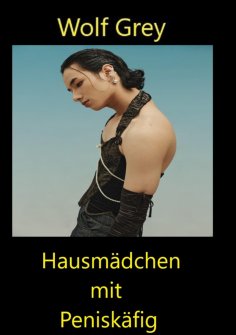ebook: Hausmädchen mit Peniskäfig