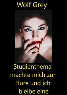 eBook: Studienthema machte mich zur Hure und ich bleibe eine