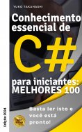 eBook: C# Pacotes Essenciais: 100 Desafios para Dominar em Uma Hora - Edição 2024