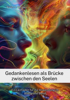 ebook: Gedankenlesen als Brücke zwischen den Seelen
