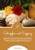 eBook: Schröpfen und Cupping: Traditionelle Techniken für Gesundheit und Wohlbefinden (Praktische Tipps & e