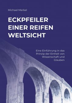 ebook: Eckpfeiler einer reifen Weltsicht