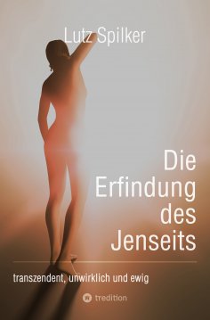ebook: Die Erfindung des Jenseits