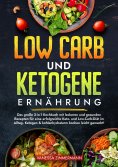 ebook: Low Carb und Ketogene Ernährung