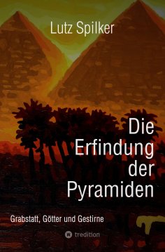 ebook: Die Erfindung der Pyramiden