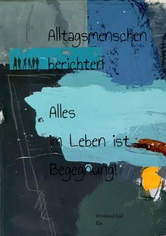 eBook: Alltagsmenschen berichten