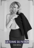ebook: La Femme du Patron