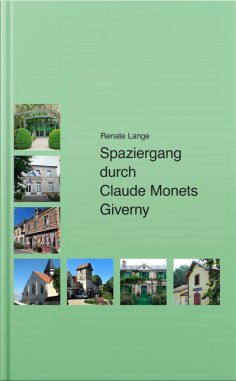 ebook: Spaziergang durch Claude Monets Giverny