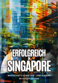 eBook: Erfolgreich in Singapore