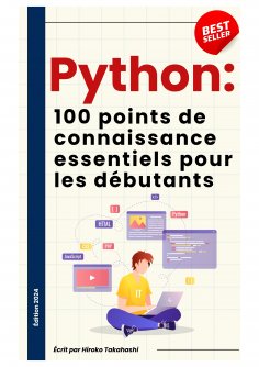 eBook: Les 100 Connaissances Essentielles pour Débutants en Python