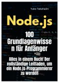 ebook: Grundwissen für NodeJs-Anfänger: Die ersten 100 Schritte
