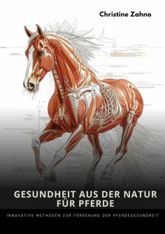ebook: Gesundheit aus der Natur  für Pferde